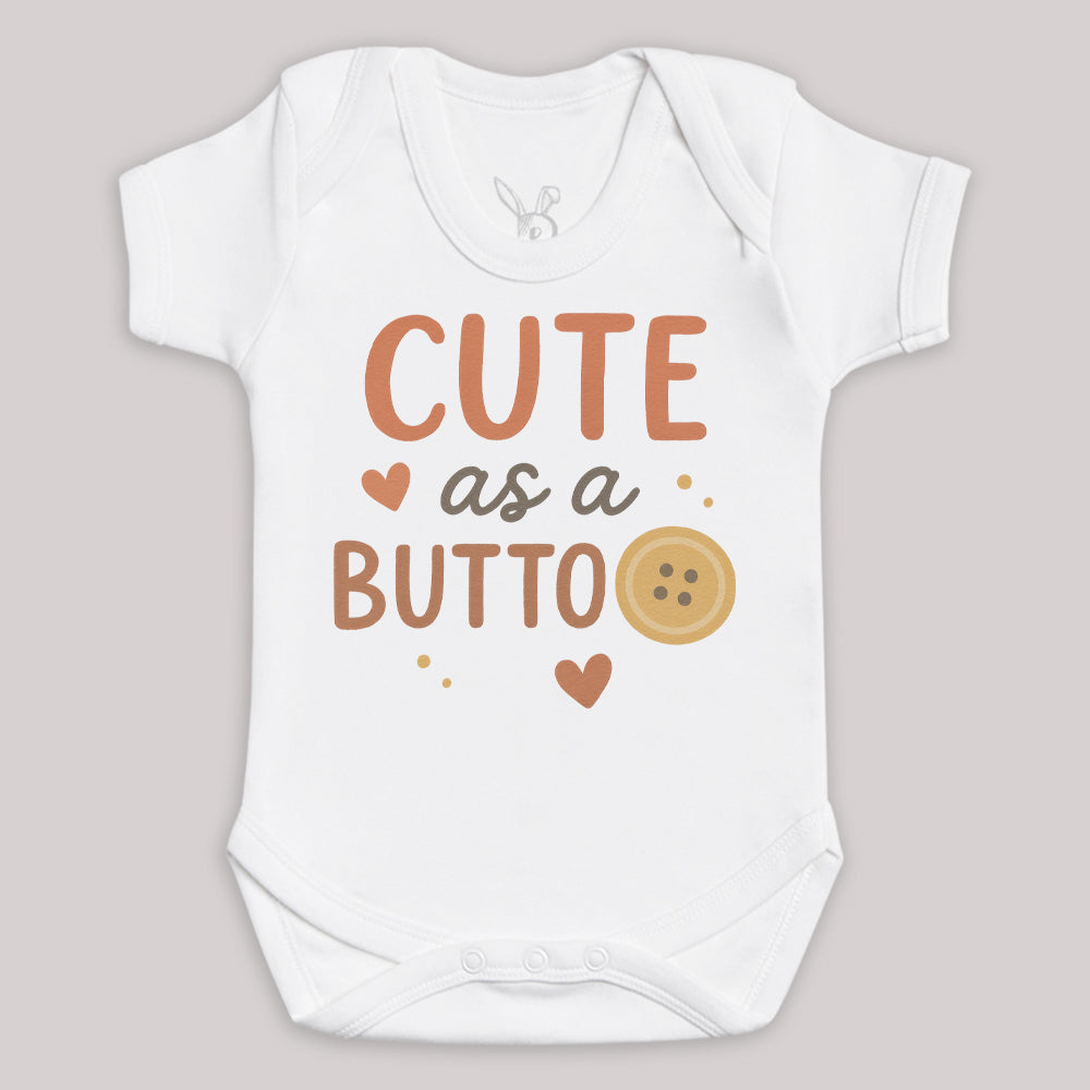 Cute As A Button - Baby Bodysuit (Choice of Style)