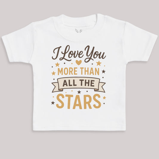 I Love You More Than All The Stars - Baby Bodysuit (Choice of Style)