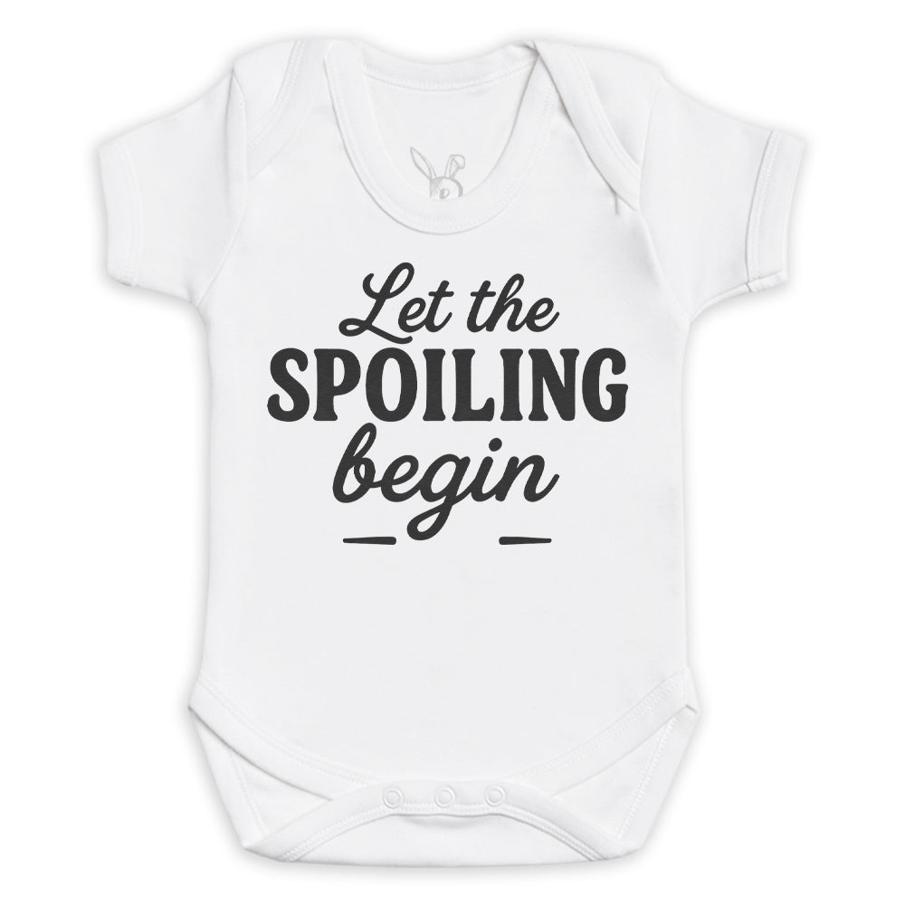 Let The Spoiling Begin - Baby Bodysuit (Choice of Style)