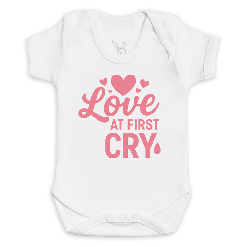Love At First Cry - Baby Bodysuit (Choice of Style)