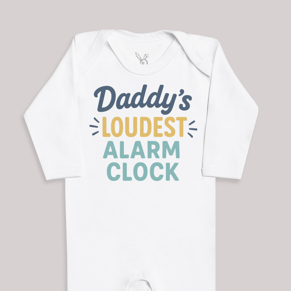 Daddys Loudest Alarm Clock - Baby Bodysuit (Choice of Style)