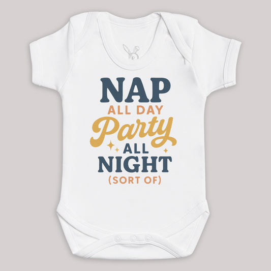 Nap All Day Party All Night - Baby Bodysuit (Choice of Style)