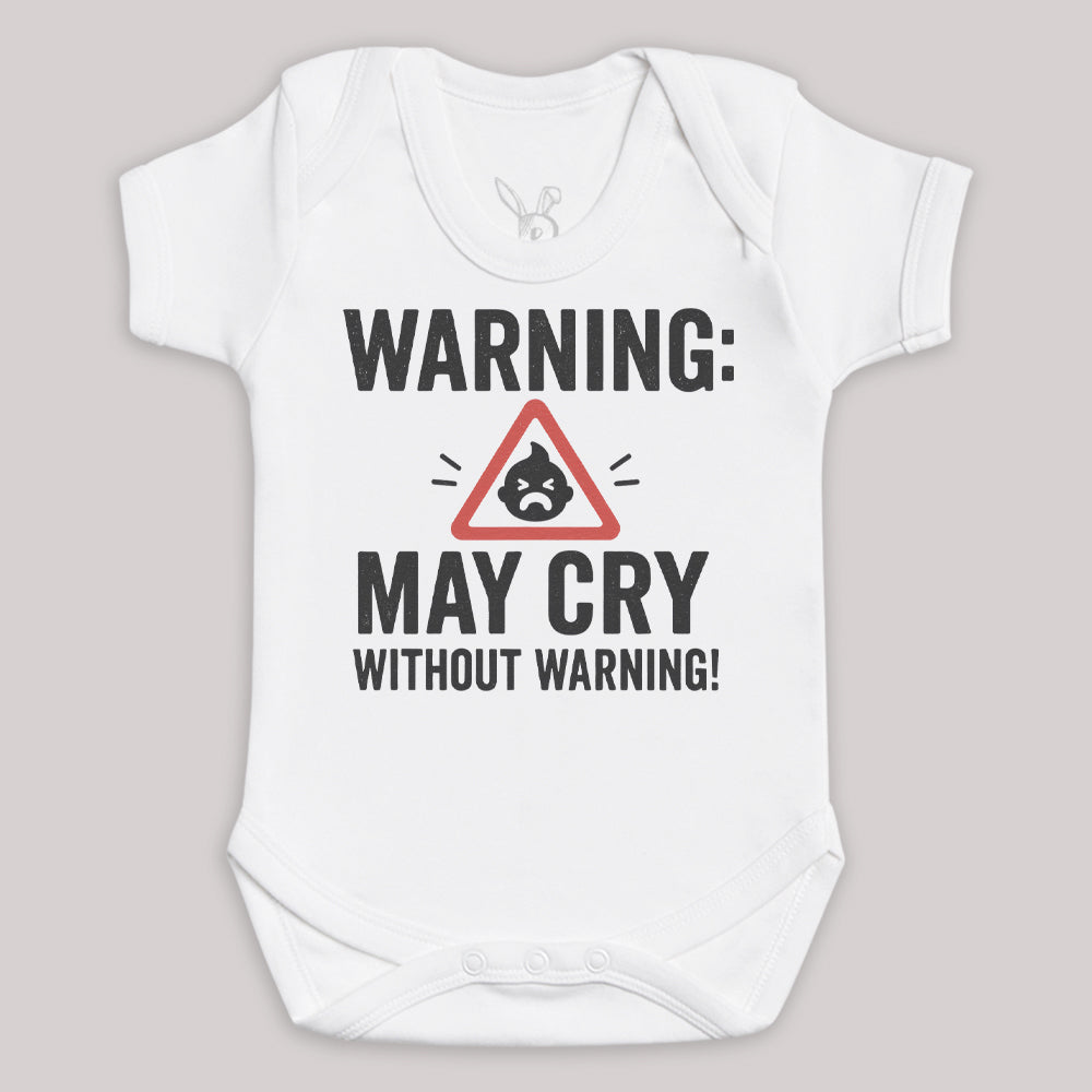 Warning May Cry Without Warning - Baby Bodysuit (Choice of Style)