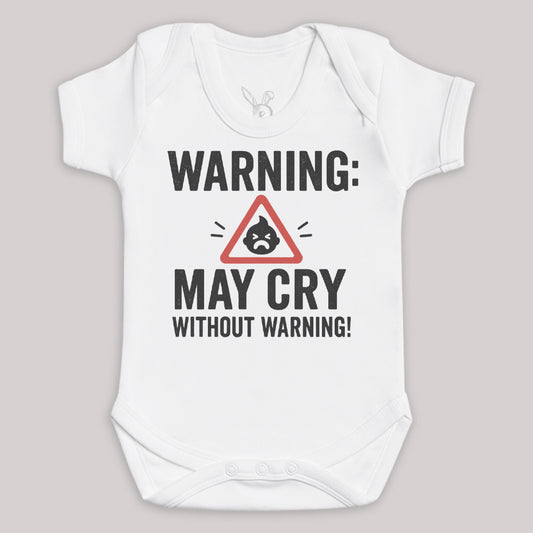 Warning May Cry Without Warning - Baby Bodysuit (Choice of Style)
