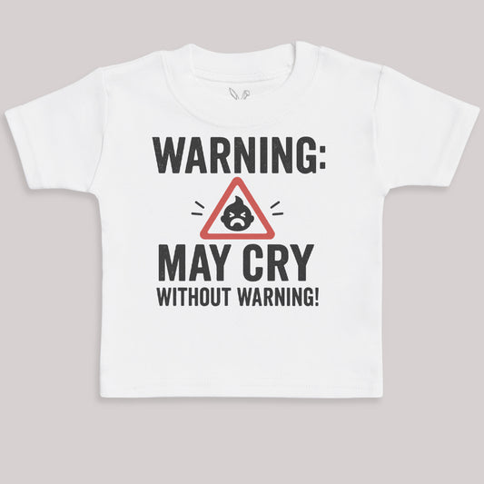 Warning May Cry Without Warning - Baby Bodysuit (Choice of Style)