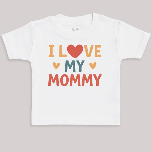 I Love My Mommy - Baby Bodysuit (Choice of Style)