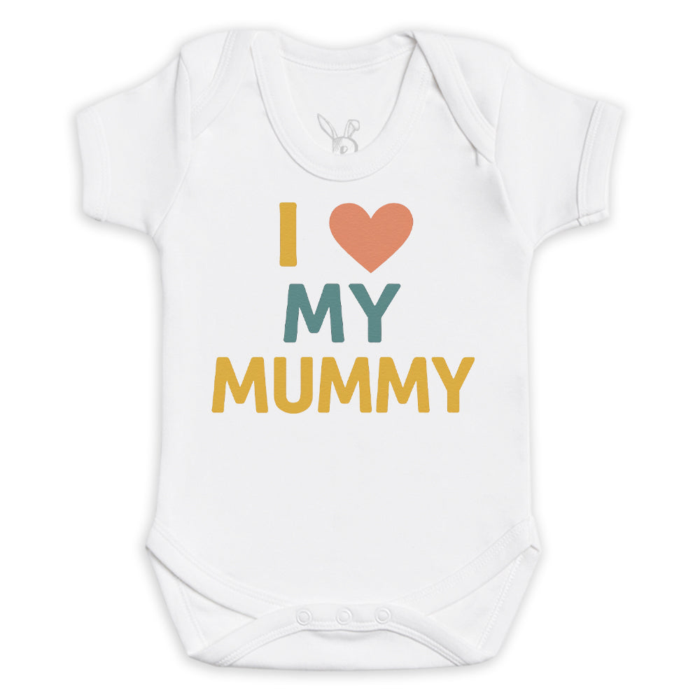 I Love My Mummy - Baby Bodysuit (Choice of Style)