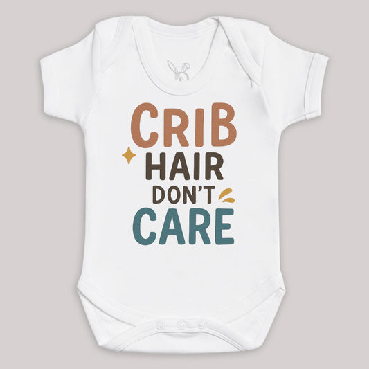 Crib Hair Don't Care - Baby Bodysuit (Choice of Style)