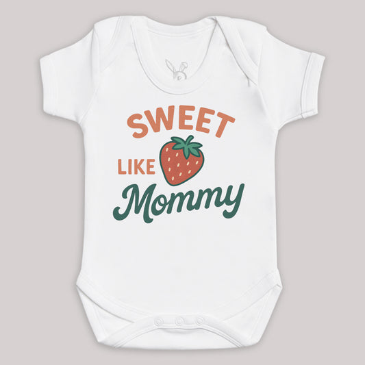 Sweet Like Mommy - Baby Bodysuit (Choice of Style)