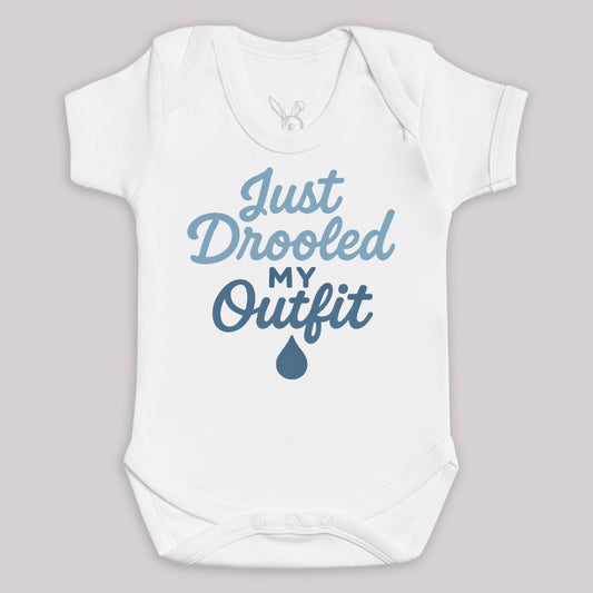 Just Drooled My Outfit - Baby Bodysuit (Choice of Style)