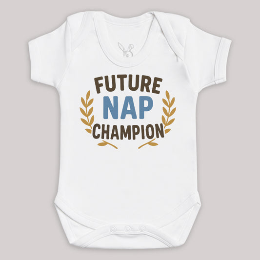 Future Nap Champion - Baby Bodysuit (Choice of Style)