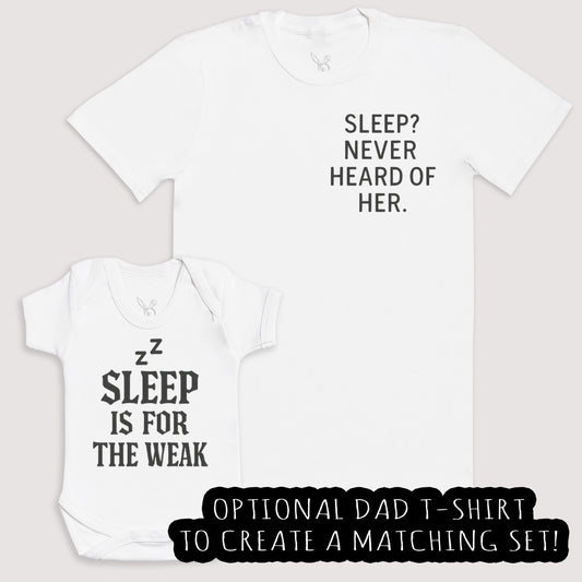 Sleep Is For The Weak - Baby Gift Set - Baby Bodysuit Gift Set