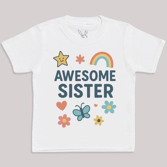 Awesome Sister - Kids T-Shirt 3 yrs to 14 yrs