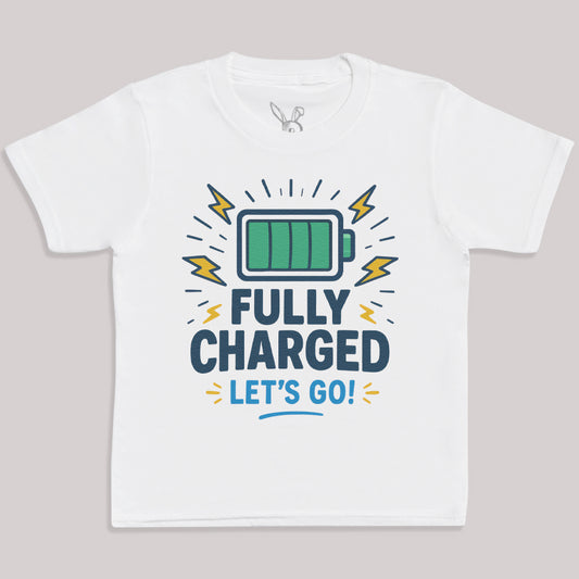Fully Charged - Lets Go - Kids T-Shirt 3 yrs to 14 yrs