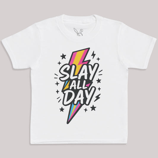 Slay All Day - Kids T-Shirt 3 yrs to 14 yrs