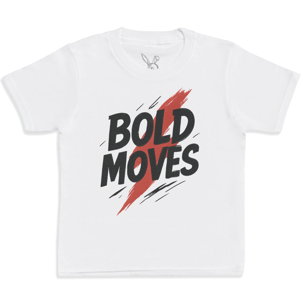 Bold Moves - Kids T-Shirt 3 yrs to 14 yrs