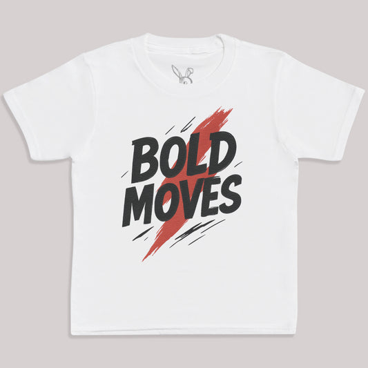 Bold Moves - Kids T-Shirt 3 yrs to 14 yrs
