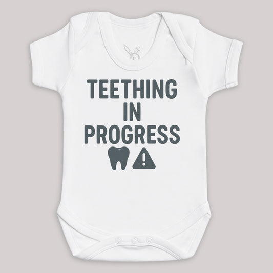 Teething In Progress - Baby Bodysuit (Choice of Style)