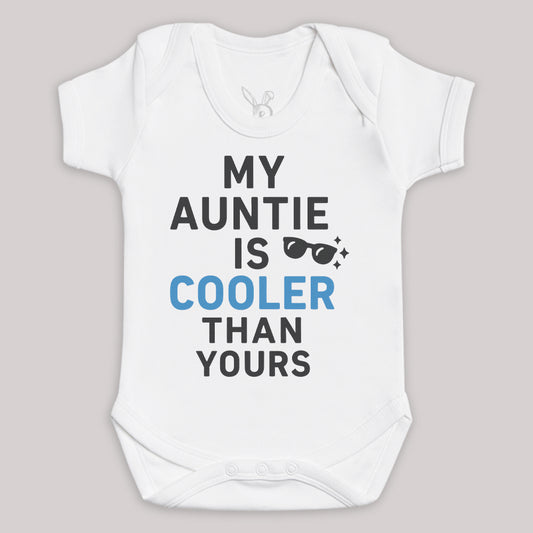 My Auntie Is Cooler - Baby Bodysuit (Choice of Style)