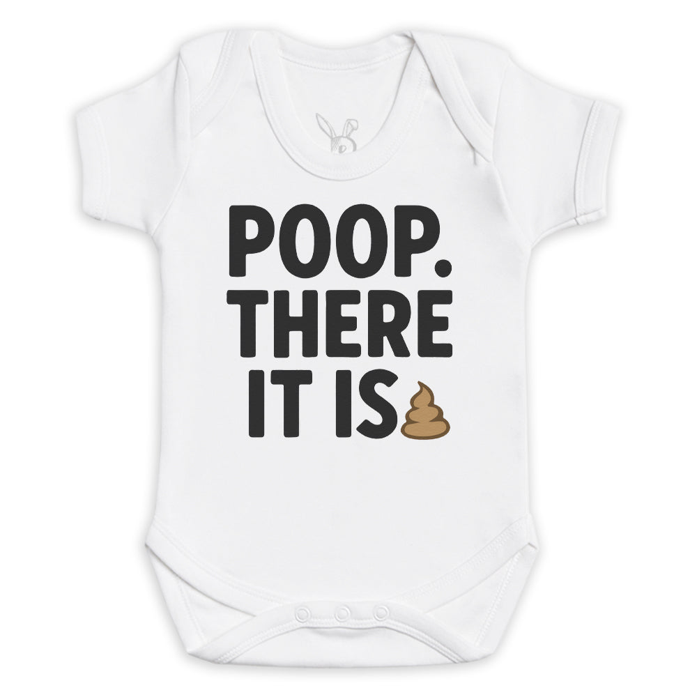 Poop There It Is - Baby Bodysuit (Choice of Style)