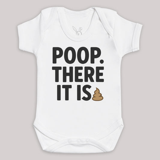 Poop There It Is - Baby Bodysuit (Choice of Style)