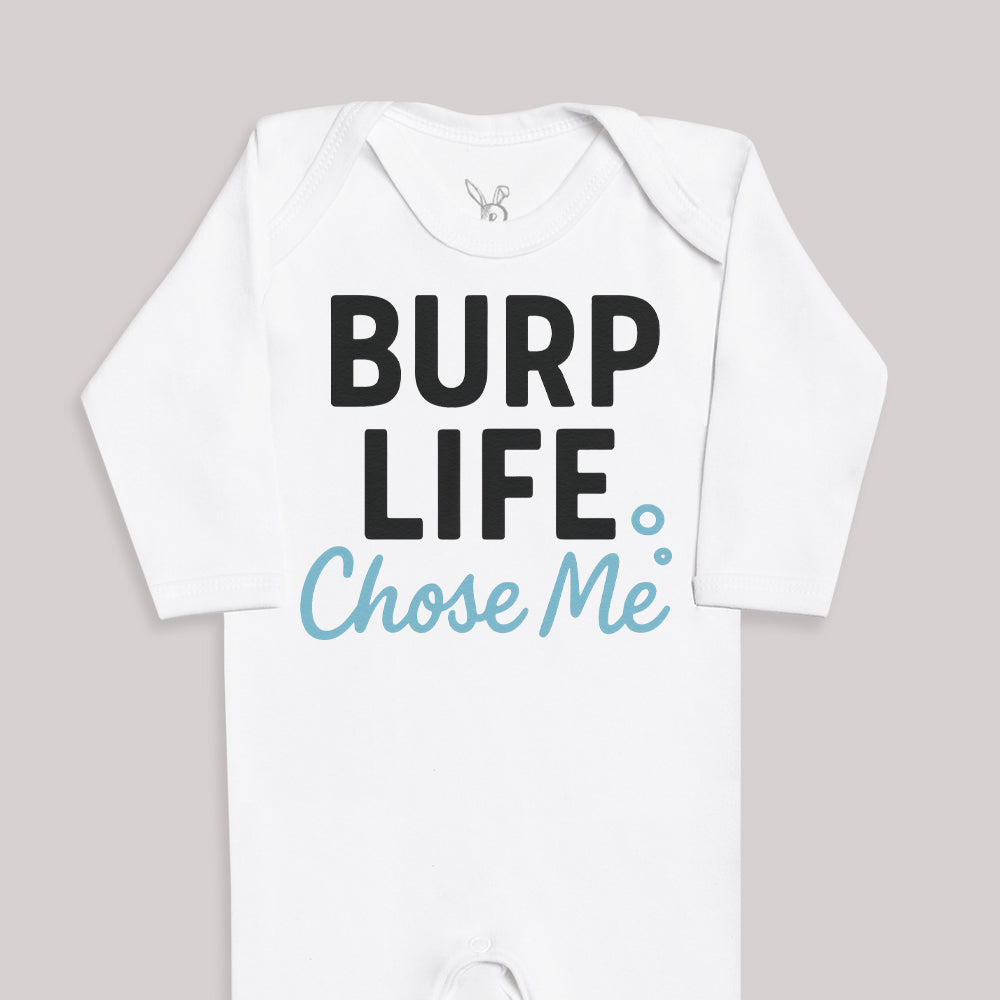 Burp Life Chose Me - Baby Bodysuit (Choice of Style)