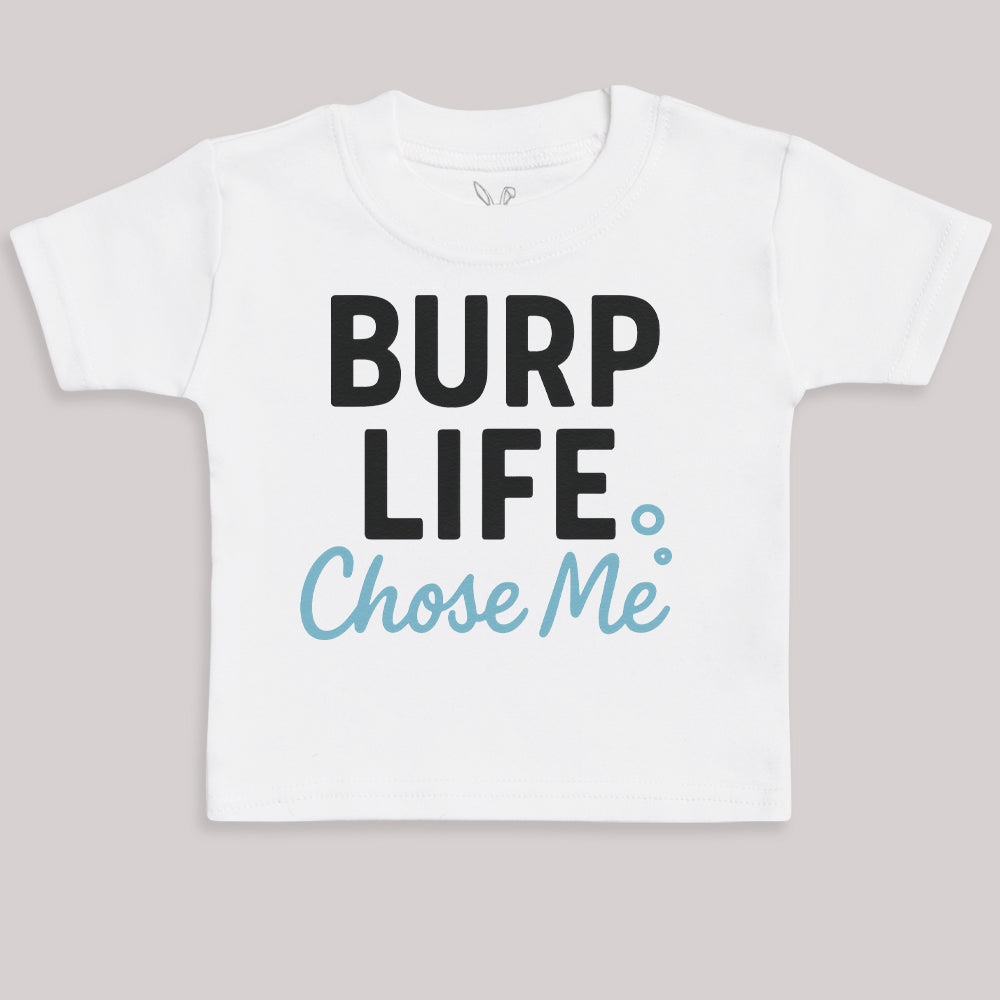 Burp Life Chose Me - Baby Bodysuit (Choice of Style)