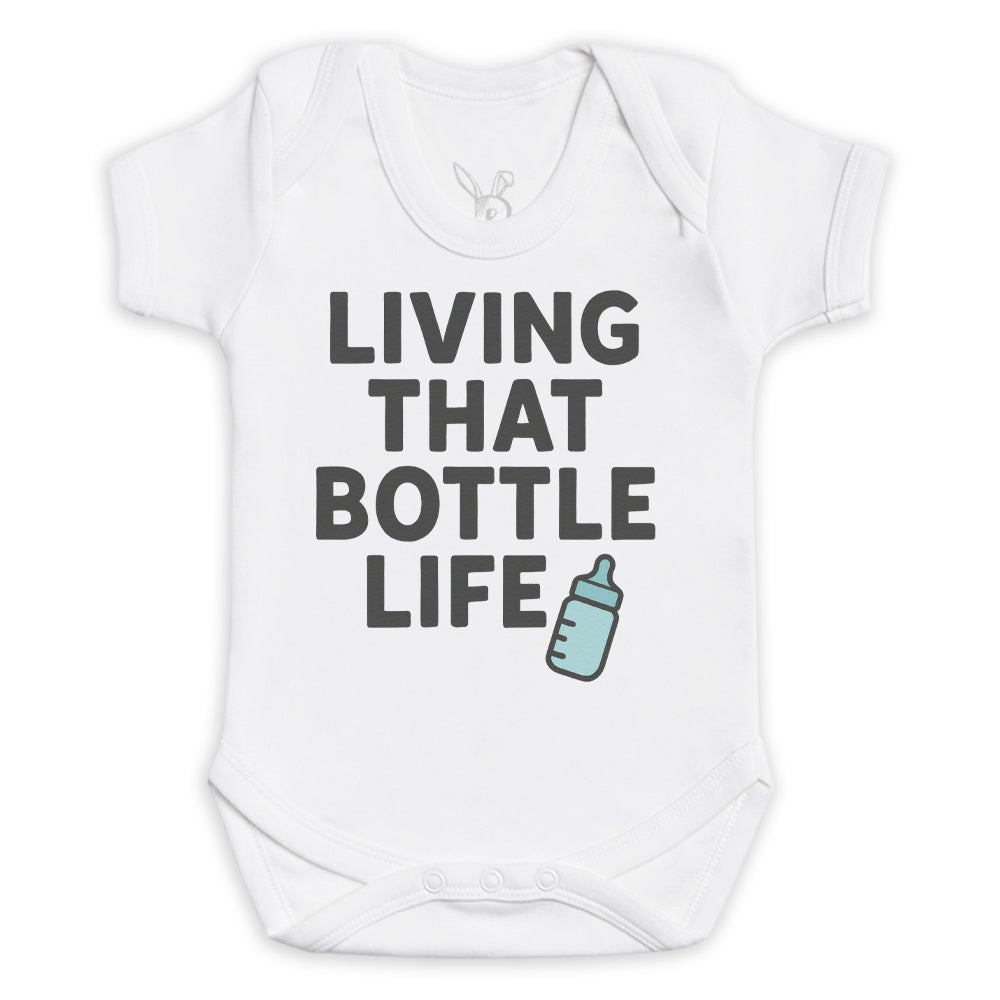 Living That bottle Life - Baby Bodysuit (Choice of Style)
