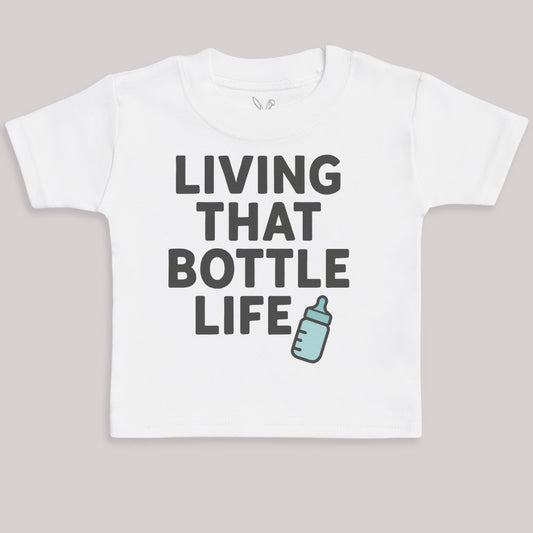 Living That bottle Life - Baby Bodysuit (Choice of Style)
