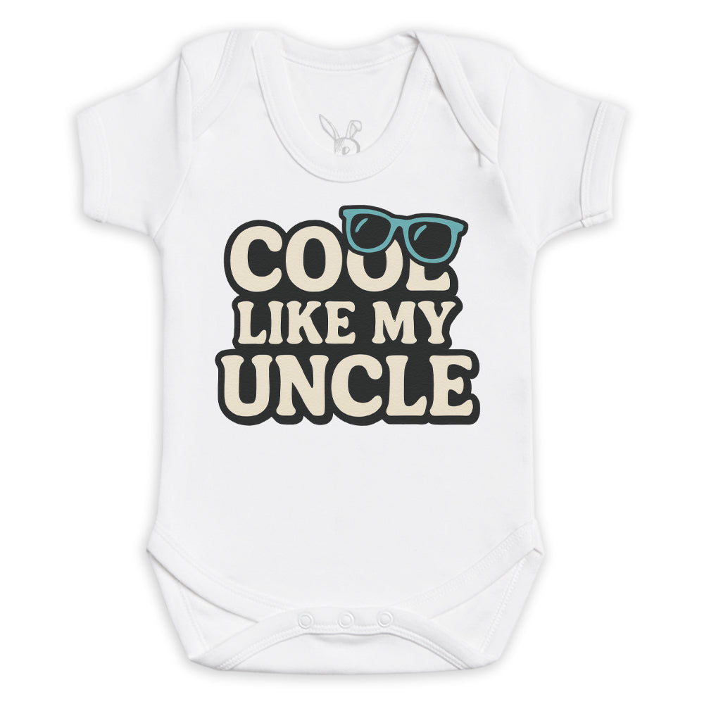 Cool Like My Uncle - Baby Bodysuit (Choice of Style)