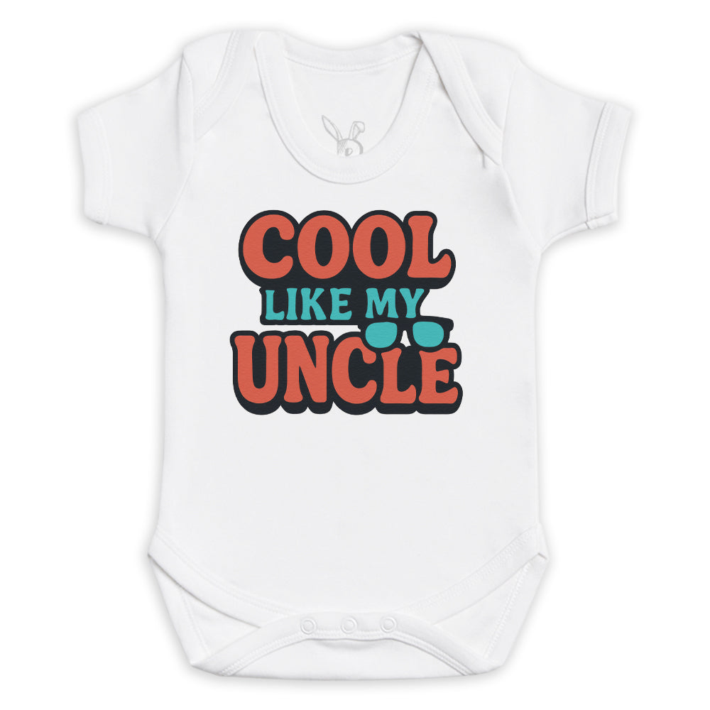 Cool Like My Uncle - Baby Bodysuit (Choice of Style)