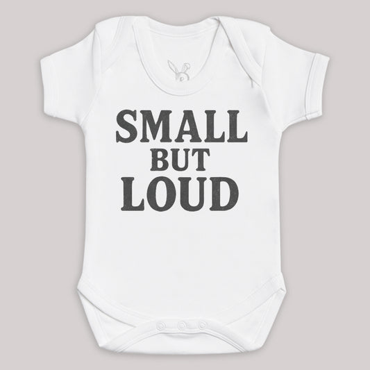 Small But Load - Baby Bodysuit (Choice of Style)