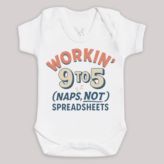 Working 9 To 5 - Baby Bodysuit (Choice of Style)
