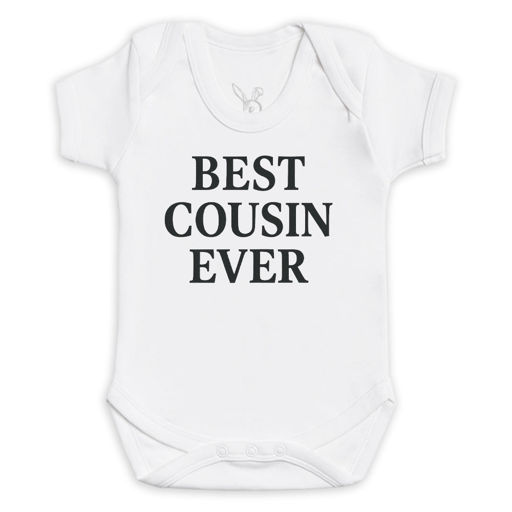 Best Cousin Ever - Baby Bodysuit (Choice of Style)