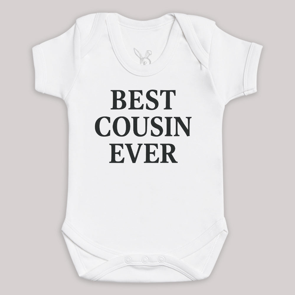 Best Cousin Ever - Baby Bodysuit (Choice of Style)