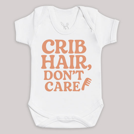 Crib Hair Don't Care - Baby Bodysuit (Choice of Style)