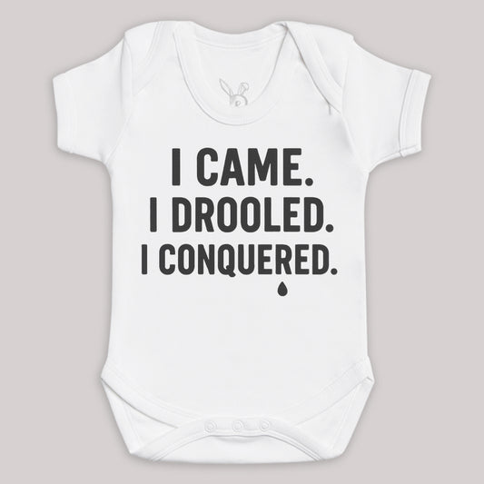 I Came I Drooled I Conquered - Baby Bodysuit (Choice of Style)