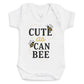 Cute As Can Bee - Baby Bodysuit (Choice of Style)