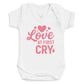 Love At First Cry - Baby Bodysuit (Choice of Style)