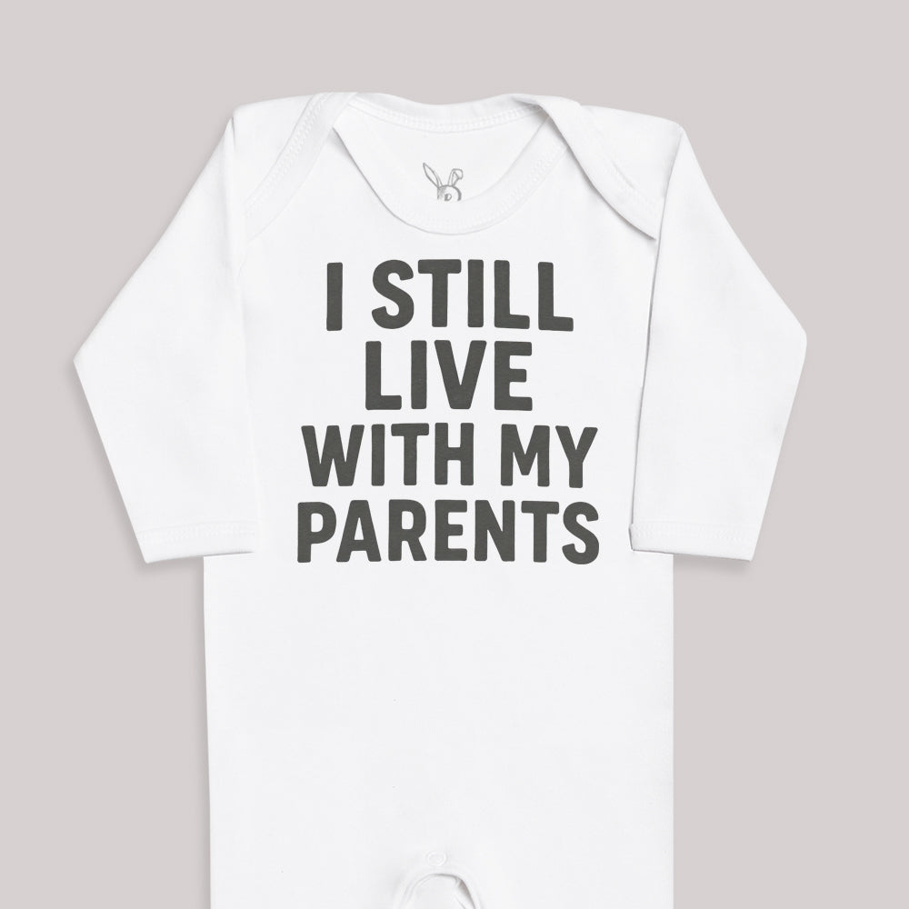 I Still Live With My Parents - Baby Bodysuit (Choice of Style)