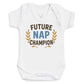 Future Nap Champion - Baby Bodysuit (Choice of Style)