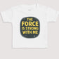 The Force Is Strong With Me - Baby Gift Set - Baby Bodysuit Gift Set