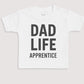 Dad Life Apprentice - Baby Gift Set - Baby Bodysuit Gift Set