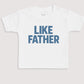 Like Father - Baby Gift Set - Baby Bodysuit Gift Set