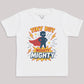 Tiny But Mighty - Kids T-Shirt 3 yrs to 14 yrs