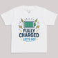 Fully Charged - Lets Go - Kids T-Shirt 3 yrs to 14 yrs
