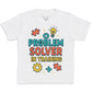 Problem Solver In Training - Kids T-Shirt 3 yrs to 14 yrs