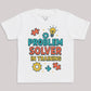 Problem Solver In Training - Kids T-Shirt 3 yrs to 14 yrs