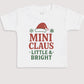 Mini Claus Little And Bright - Baby Gift Set - Baby Bodysuit Gift Set