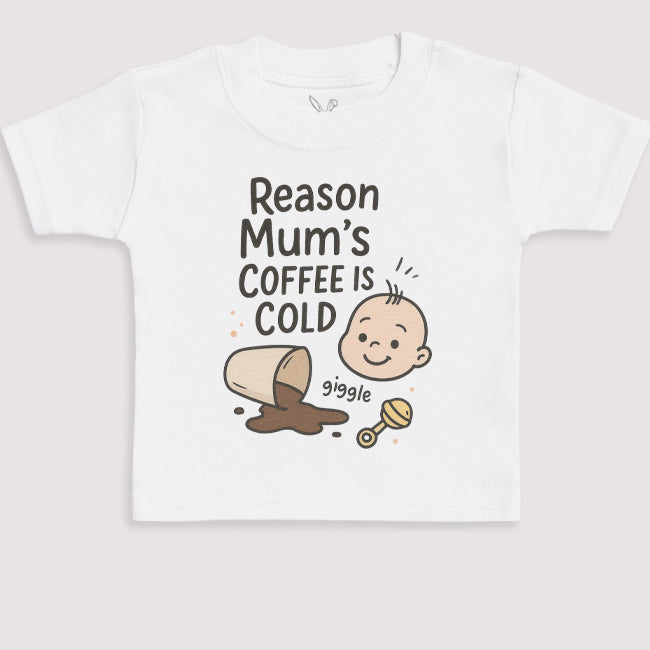 Reason Mums Coffee Is Cold - Baby Gift Set - Baby Bodysuit Gift Set